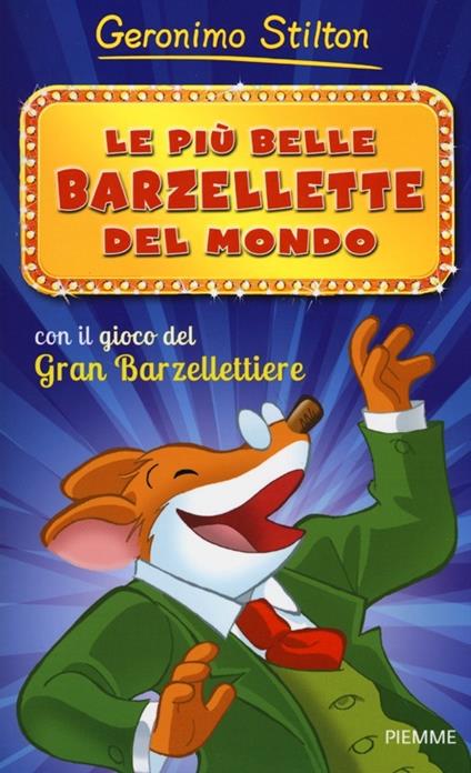 Le più belle barzellette del mondo. Ediz. illustrata. Con gadget - Geronimo Stilton - copertina