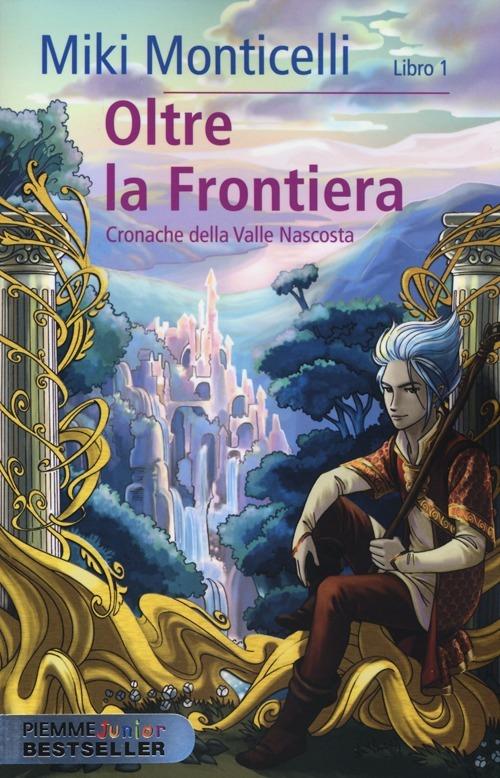 Oltre la frontiera - Miki Monticelli - copertina