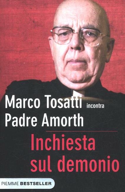 Inchiesta sul demonio - Marco Tosatti,Gabriele Amorth - copertina