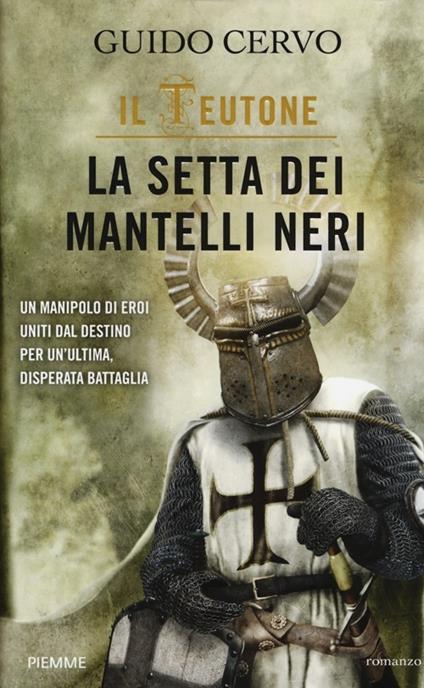 La setta dei mantelli neri. Il teutone - Guido Cervo - copertina