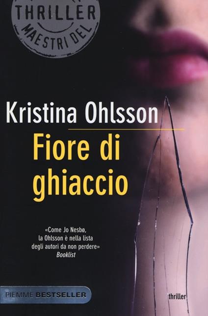 Fiore di ghiaccio - Kristina Ohlsson - copertina