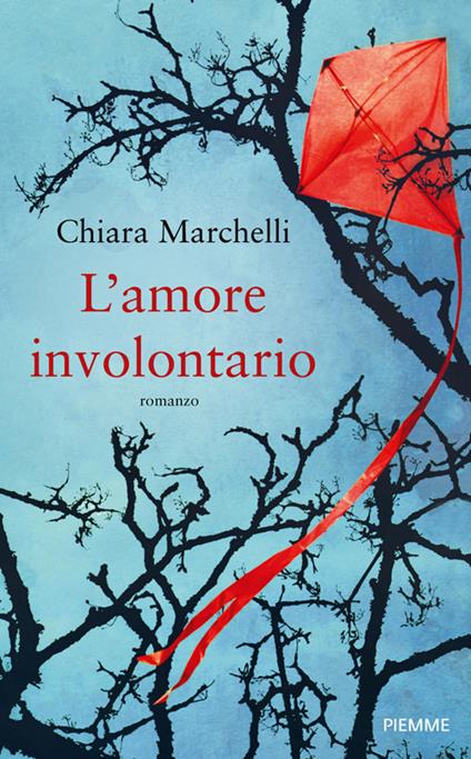 L' amore involontario - Chiara Marchelli - copertina