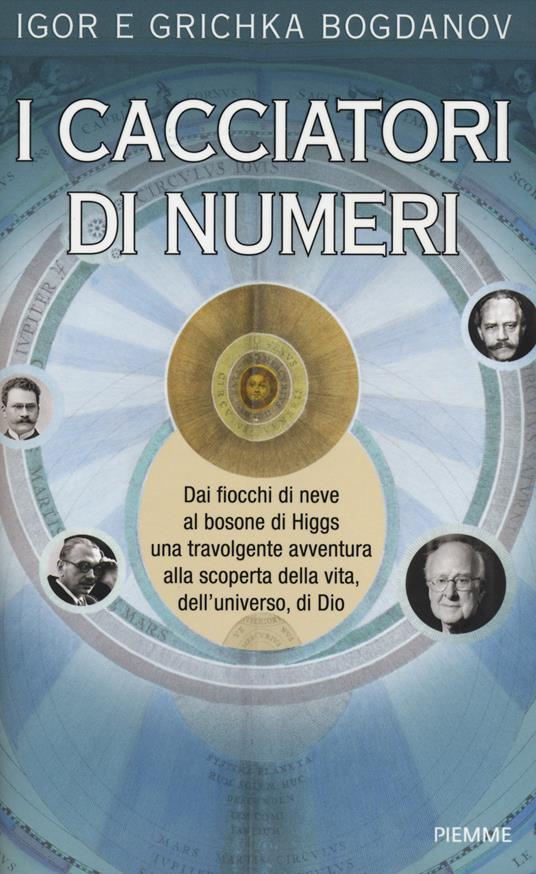 I cacciatori di numeri - Igor Bogdanov,Grichka Bogdanov - copertina