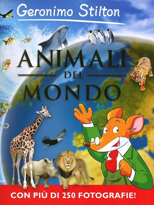 Animali del mondo - Geronimo Stilton - copertina