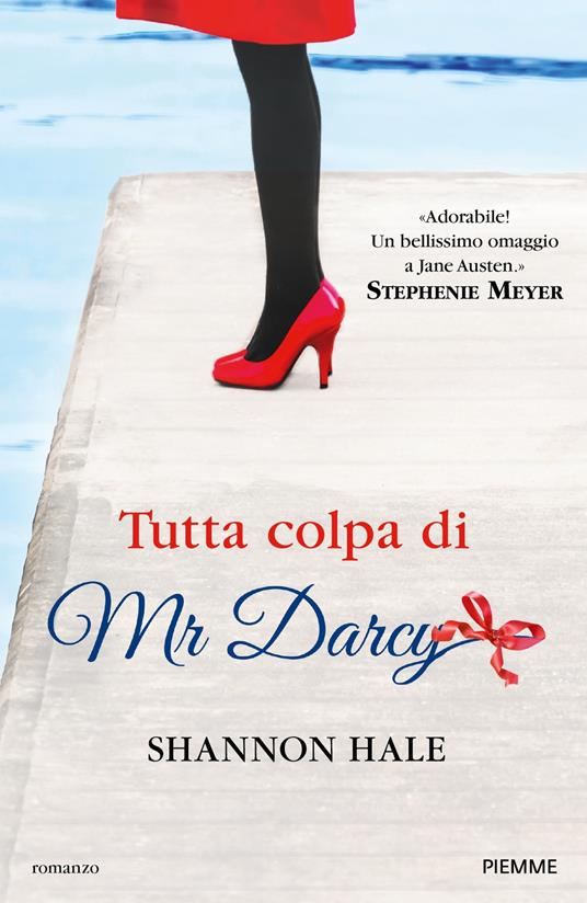 Tutta colpa di Mr Darcy - Shannon Hale - copertina