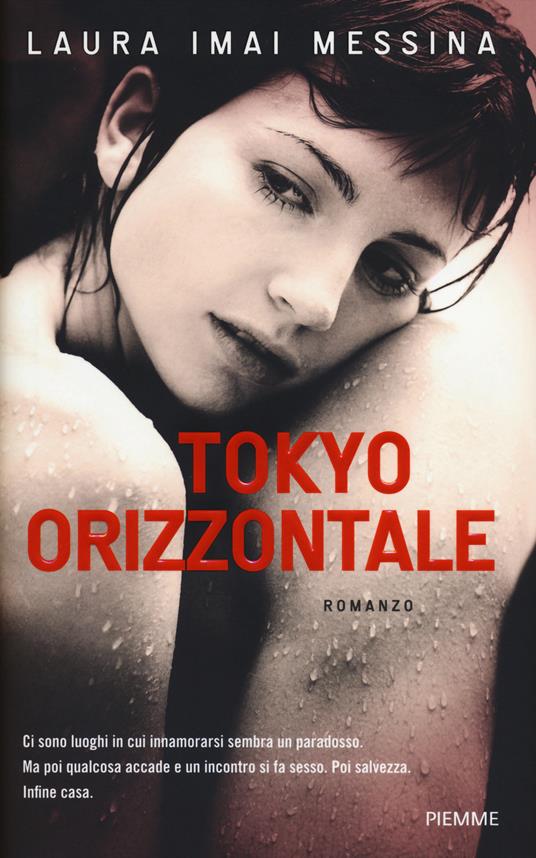 Tokyo orizzontale - Laura Imai Messina - Libro - Piemme 