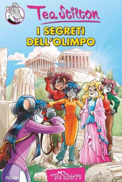 I segreti dell'Olimpo. Ediz. illustrata - Tea Stilton - copertina