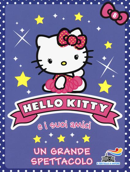 Un grande spettacolo. Hello Kitty e i suoi amici. Vol. 8 - Linda Chapman - copertina