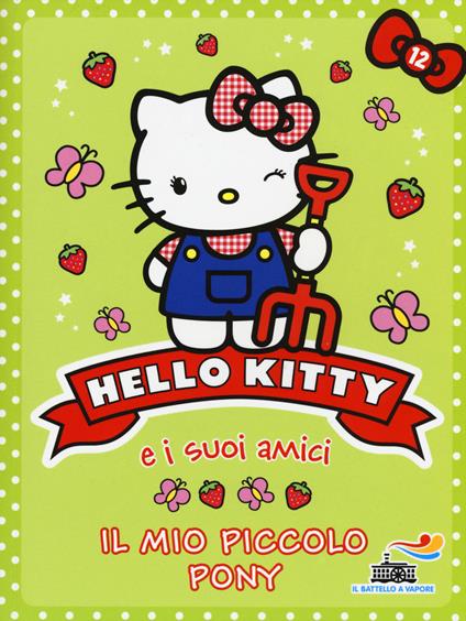 Il mio piccolo pony. Hello Kitty e i suoi amici. Vol. 12 - Linda Chapman - copertina