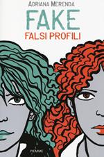 Fake. Falsi profili