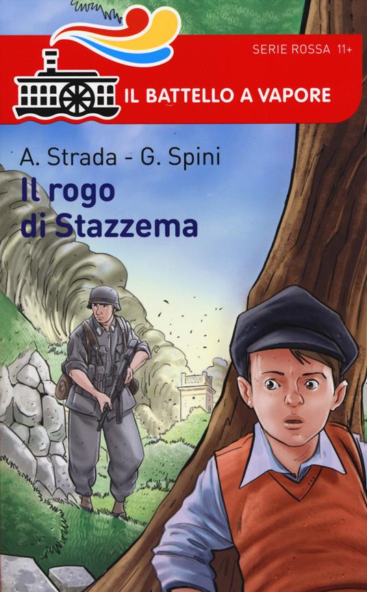 Il rogo di Stazzema - Annalisa Strada,Gianluigi Spini - copertina