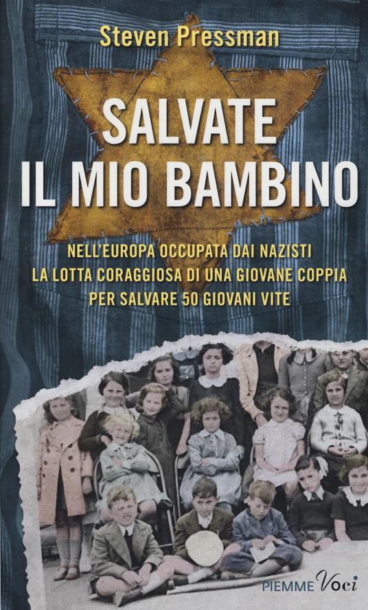 Salvate il mio bambino - Steven Pressman - copertina