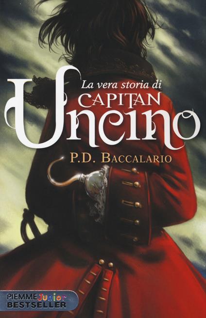 La vera storia di Capitan Uncino - Pierdomenico Baccalario - copertina