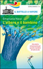 L'albero e il bambino. Ediz. illustrata