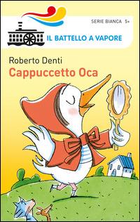 Cappuccetto Oca - Roberto Denti - copertina