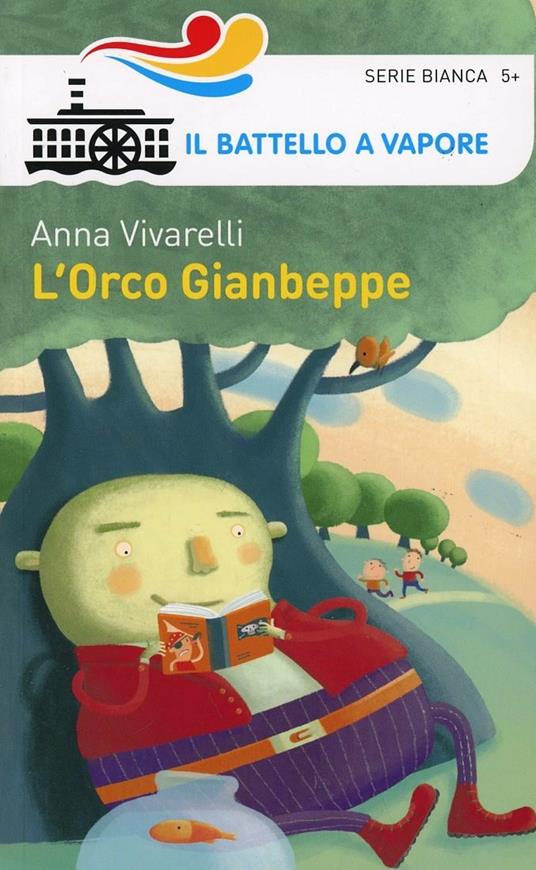 L'Orco Gianbeppe. Ediz. illustrata - Anna Vivarelli - copertina