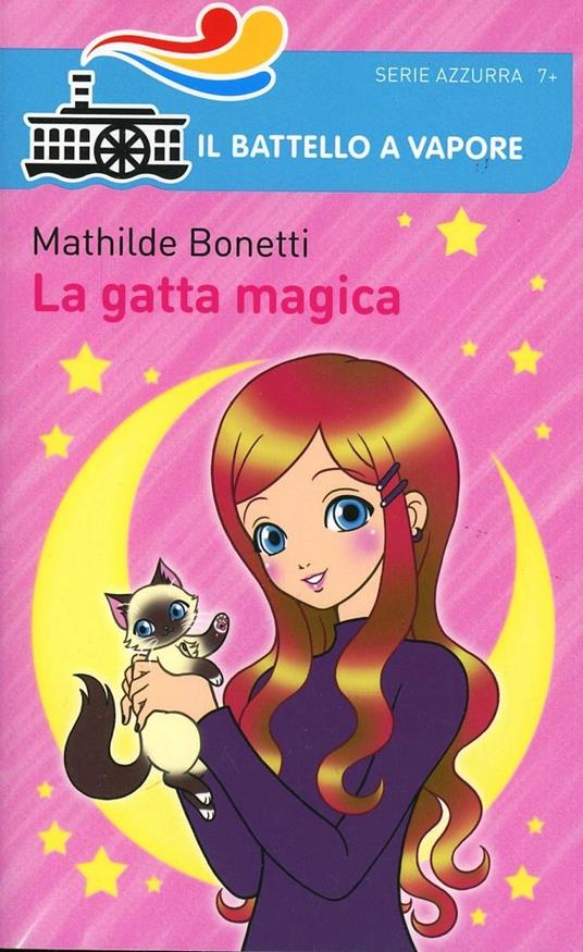 La gatta magica. Ediz. illustrata - Mathilde Bonetti - copertina