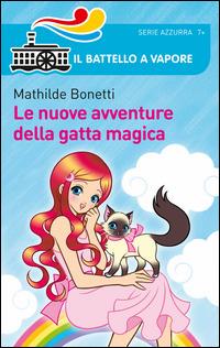 Le nuove avventure della gatta magica - Mathilde Bonetti - copertina