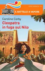 Cleopatra e la fuga sul Nilo