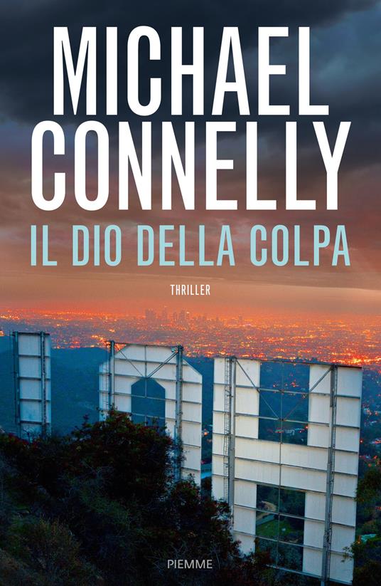 Il dio della colpa - Michael Connelly - 3