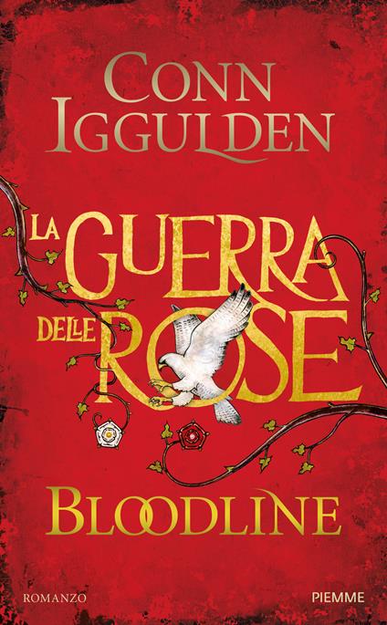Bloodline. La guerra delle Rose. Vol. 3 - Conn Iggulden - copertina