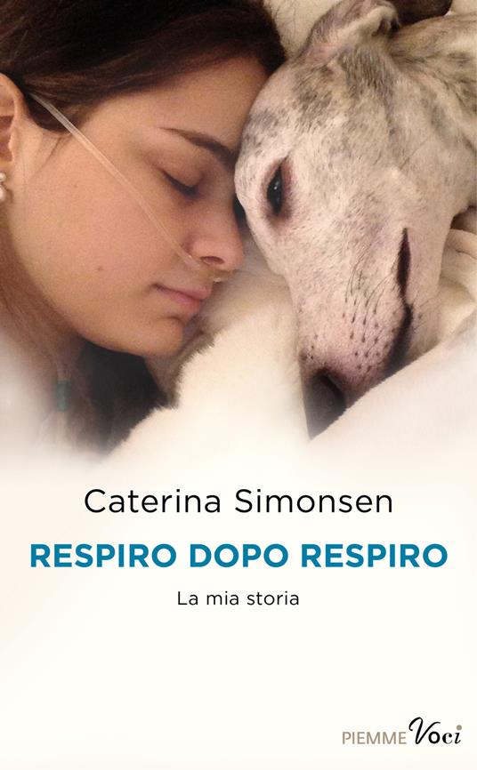 Respiro dopo respiro. La mia storia - Caterina Simonsen - copertina