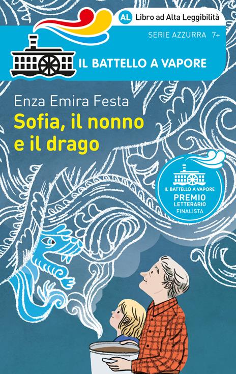 Sofia, il nonno e il drago. Ediz. ad alta leggibilità - Enza Emira Festa - copertina