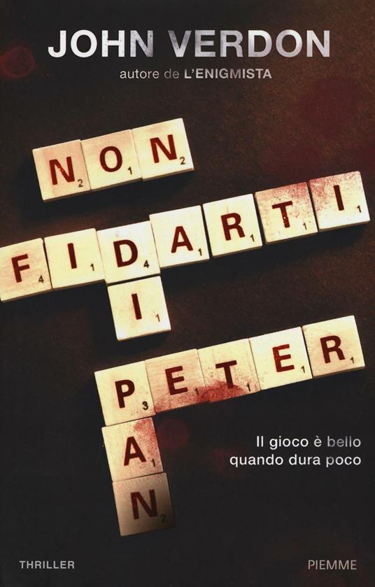 Non fidarti di Peter Pan - John Verdon - copertina