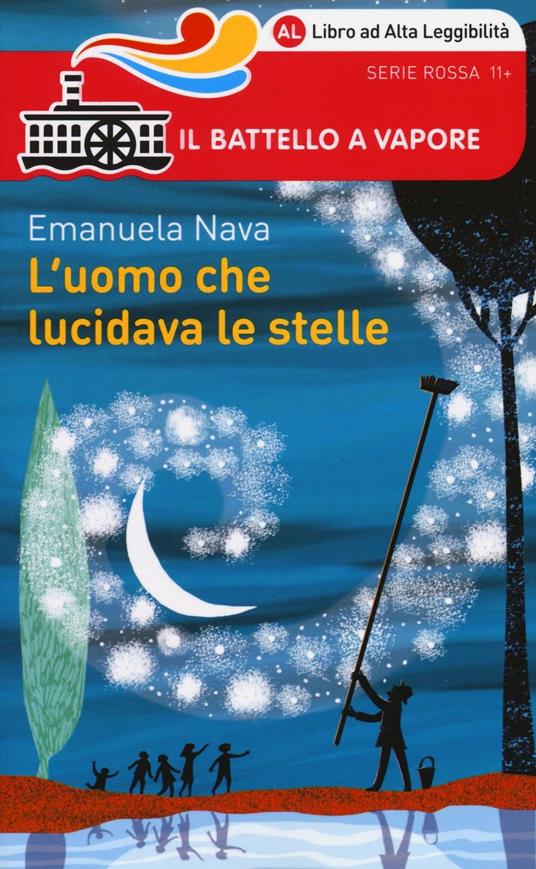 L' uomo che lucidava le stelle. Ediz. ad alta leggibilità - Emanuela Nava - copertina