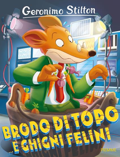 Brodo di topo... e ghigni felini - Geronimo Stilton - copertina