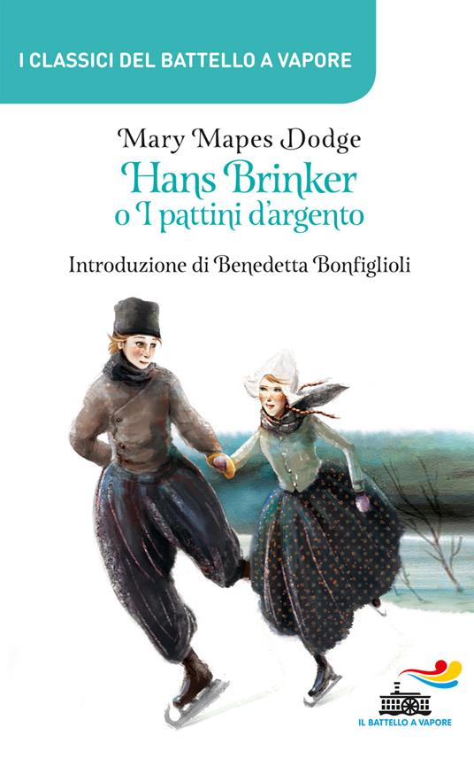 Hans Brinker o I pattini d'argento - Mary Mapes Dodge - copertina