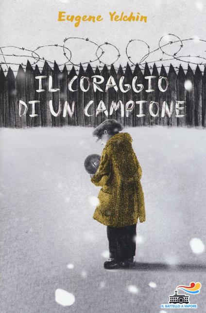 Il coraggio di un campione. Ediz. illustrata - Eugene Yelchin - copertina