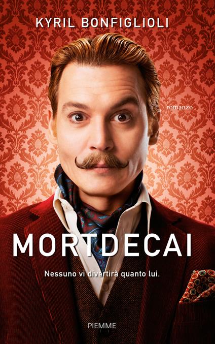 Mortdecai. Vol. 1 - Kyril Bonfiglioli - copertina