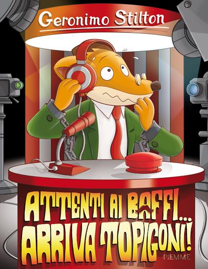 Attenti ai baffi... Arriva Topigoni! - Geronimo Stilton - copertina