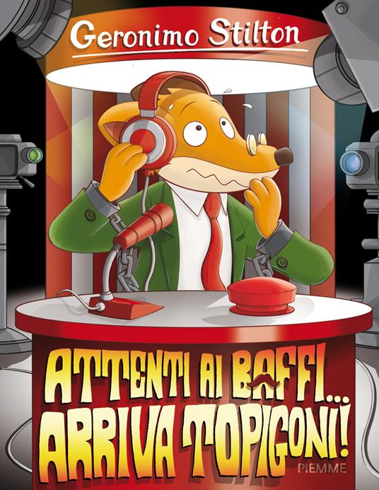 Attenti ai baffi... Arriva Topigoni! - Geronimo Stilton - copertina