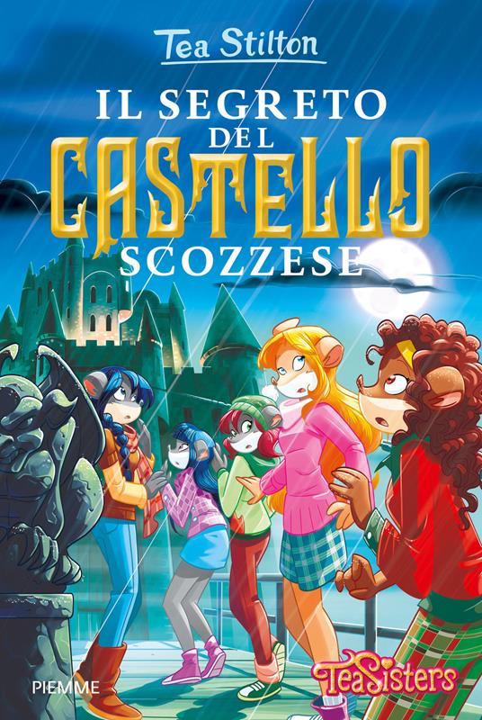 Il segreto del castello scozzese. Ediz. illustrata - Tea Stilton - copertina