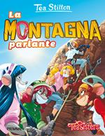 La montagna parlante. Ediz. illustrata