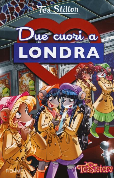 Due cuori a Londra. Ediz. illustrata - Tea Stilton - copertina