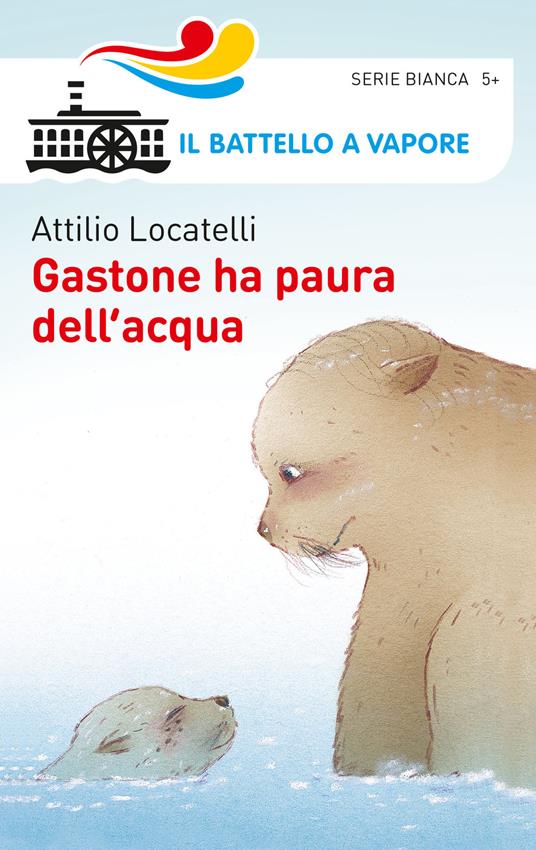 Gastone ha paura dell'acqua - Attilio Locatelli - copertina