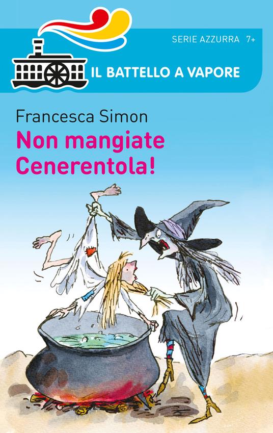 Non mangiate Cenerentola! - Francesca Simon - copertina