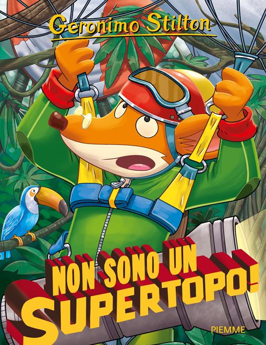 Non sono un supertopo! Ediz. illustrata - Geronimo Stilton - copertina