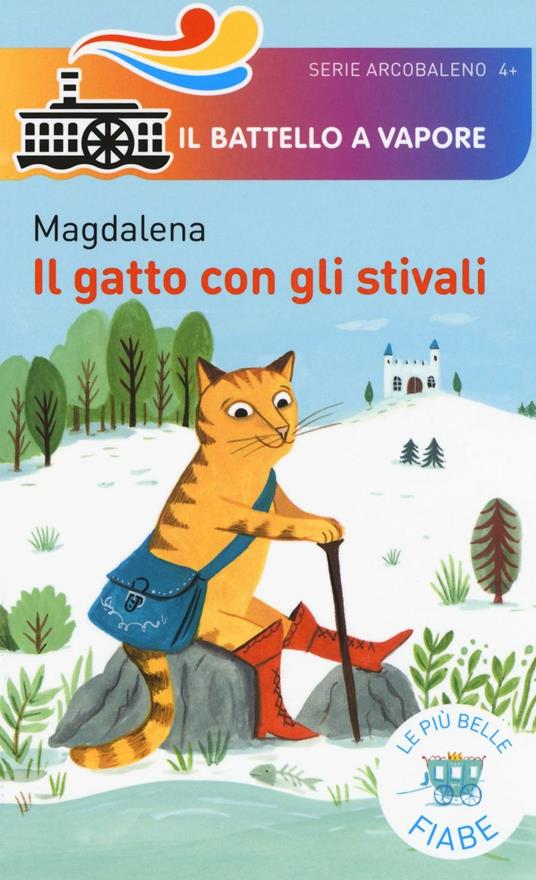 Il gatto con gli stivali. Le più belle fiabe. Ediz. illustrata - Magdalena - copertina