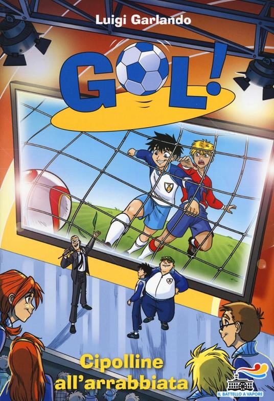 Cipolline all'arrabbiata - Luigi Garlando - copertina