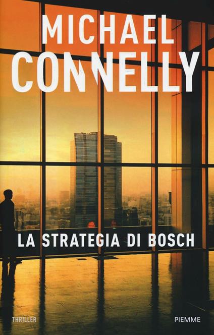 La strategia di Bosch - Michael Connelly - copertina