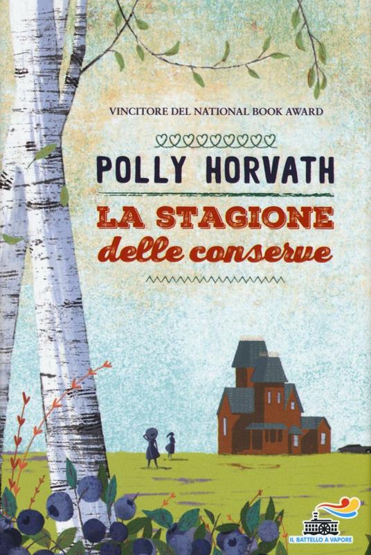 La stagione delle conserve - Polly Horvath - copertina