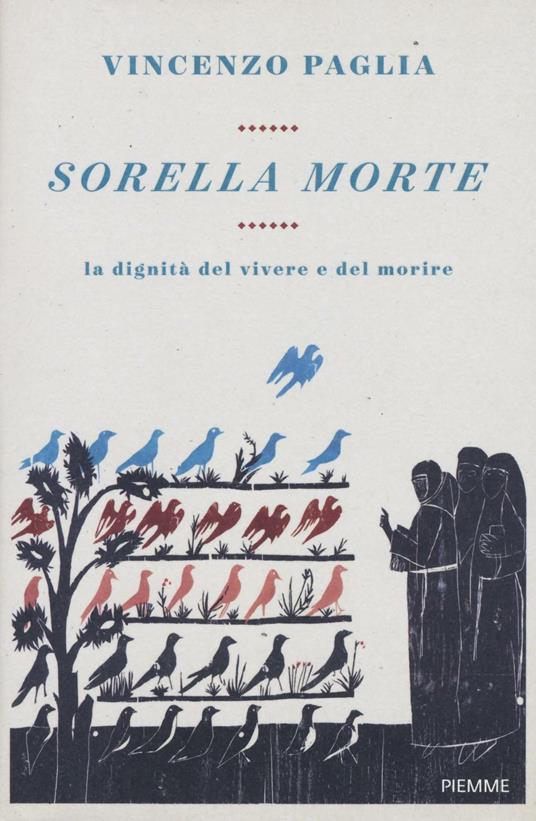 Sorella morte. La dignità del vivere e del morire - Vincenzo Paglia - copertina