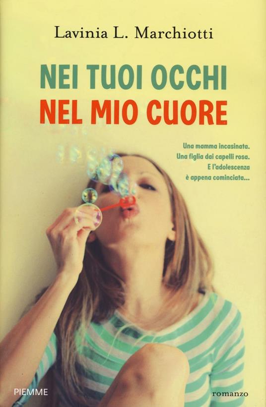 Nei tuoi occhi nel mio cuore - Lavinia L. Marchiotti - copertina