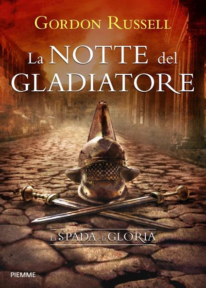 La notte del gladiatore - Gordon Russell - copertina