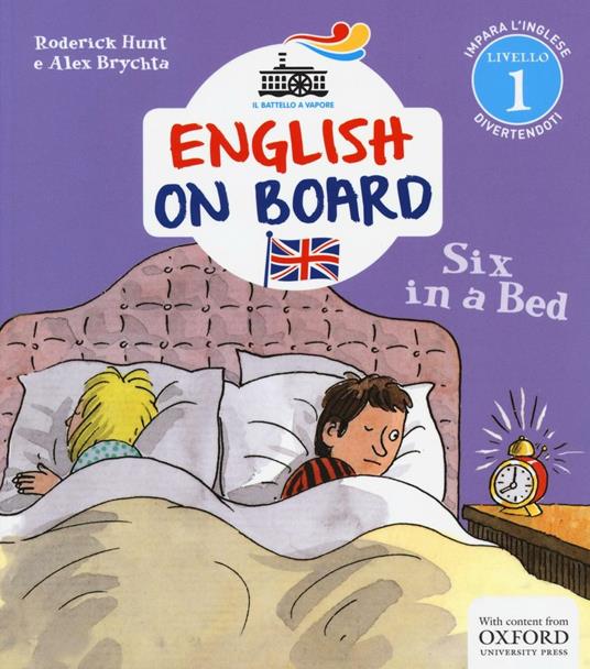 Six in a bed. Impara l'inglese divertendoti. Livello 1. Ediz. illustrata - Roderick Hunt,Alex Brychta - copertina