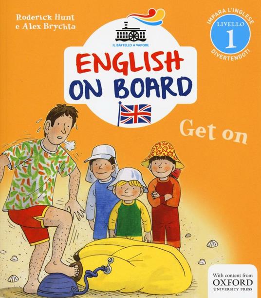 Get on. Impara l'inglese divertendoti. Livello 1. Ediz. illustrata - Roderick Hunt,Alex Brychta - copertina